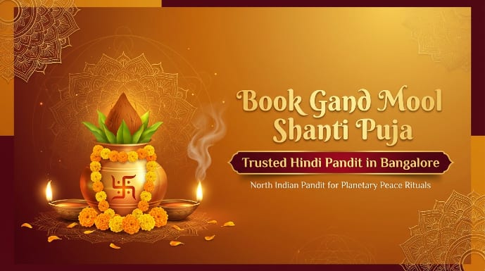 North Indian pandit in Bangalore setup for Gand Mool Shanti Puja